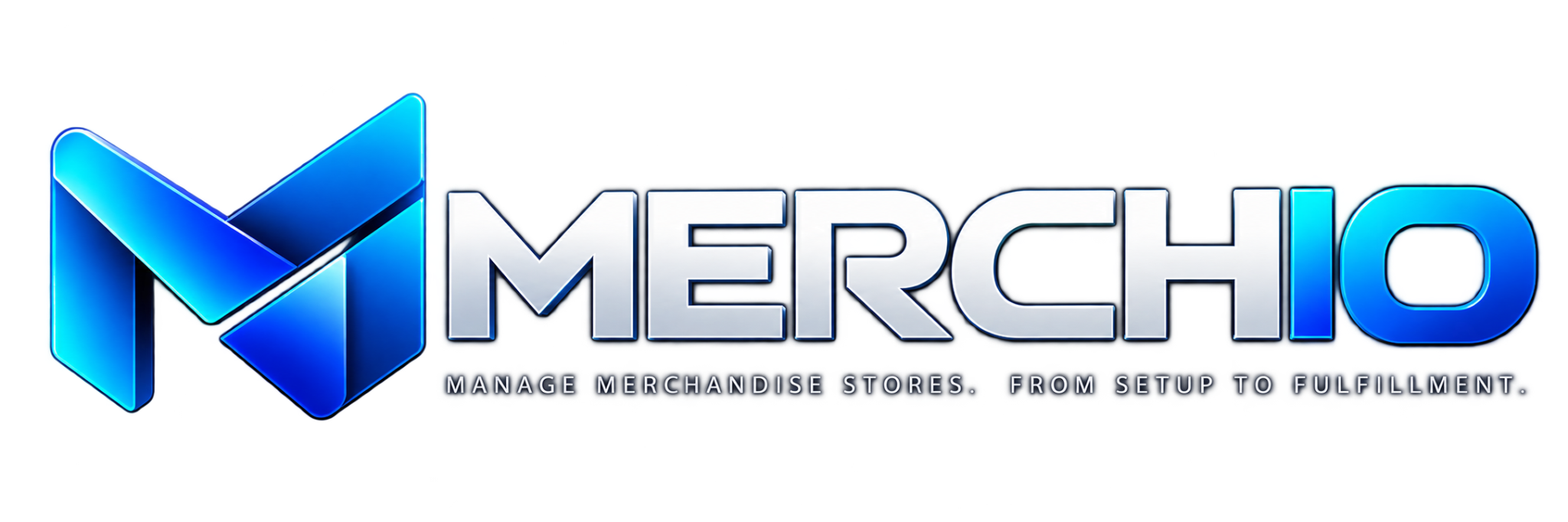 Merchio — Manage Merchandise Stores. From Setup to Fulfillment.